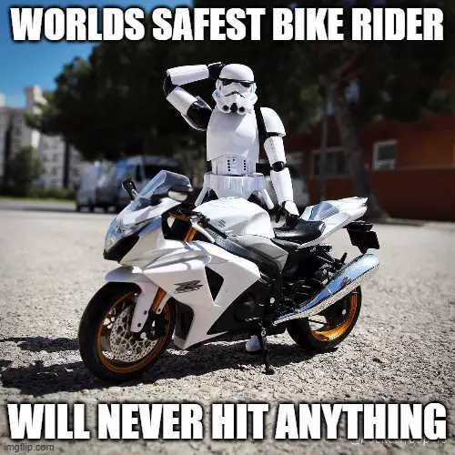 storm-trooper motorcycle rider will never hit anything meme